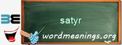 WordMeaning blackboard for satyr